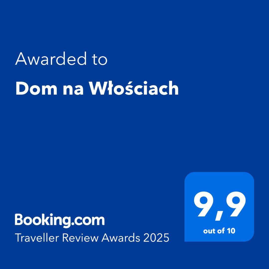 Dom Na Wlosciach Vila *